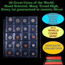 20 Great Coins of the World, hand selected, many trend high, every lot guaranteed to contain Silver.