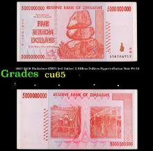 2007-2008 Zimbabwe (ZWR 3rd Dollar) 5 Billion Dollars Hyperinflation Note P# 83 Grades Gem CU