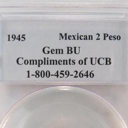 1945 Mexican 2 Peso PCGS Graded Gem BU