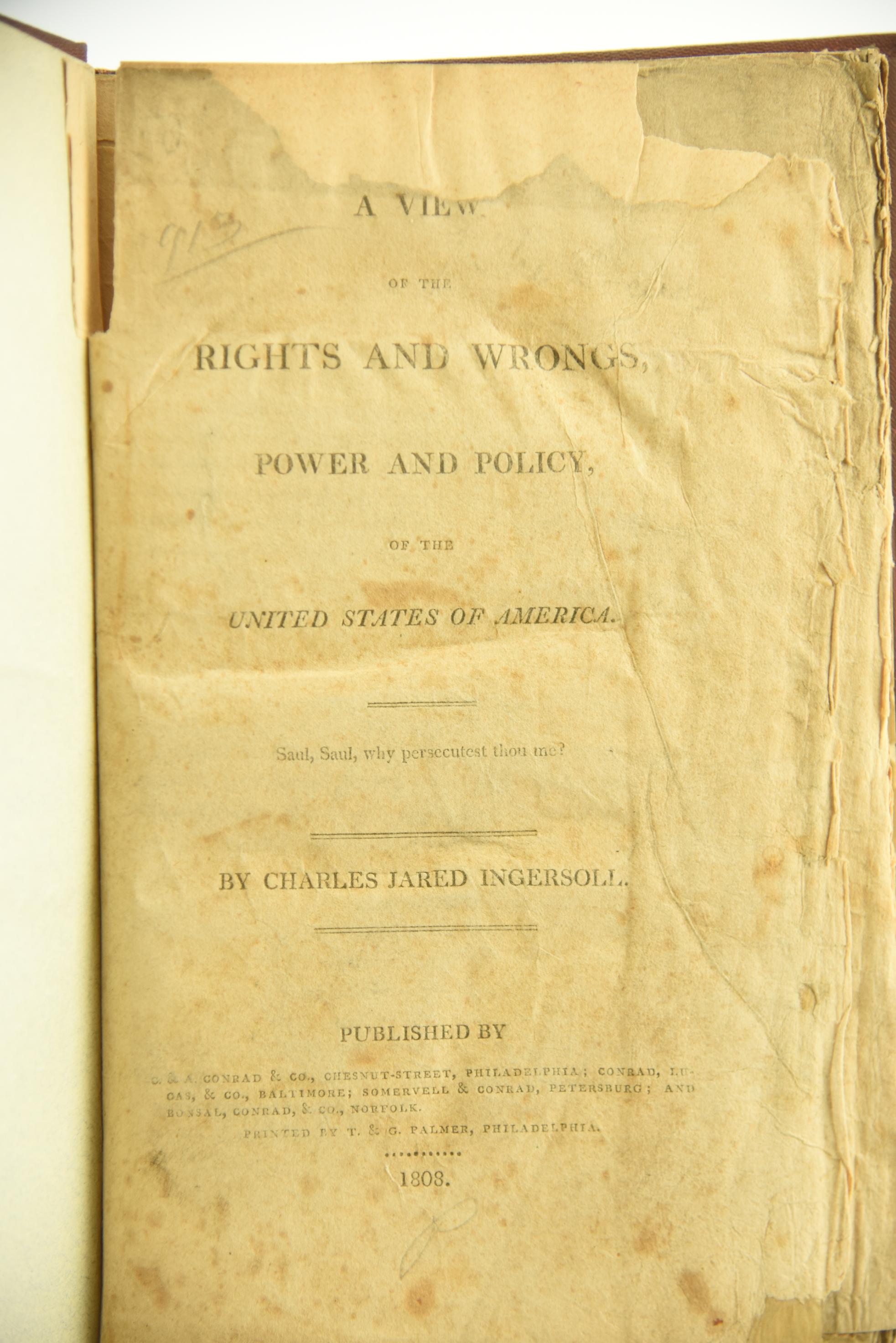 Lot #653 - “Rights and Wrongs of the U.S.” A view of the rights and Wrongs, Power and Policy of