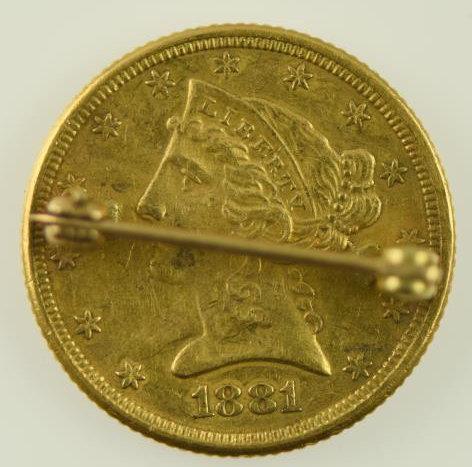 Lot #17 - 1881 $5 Gold Coin made into a Love Pin . Head is readable. Pin has been soldered on.