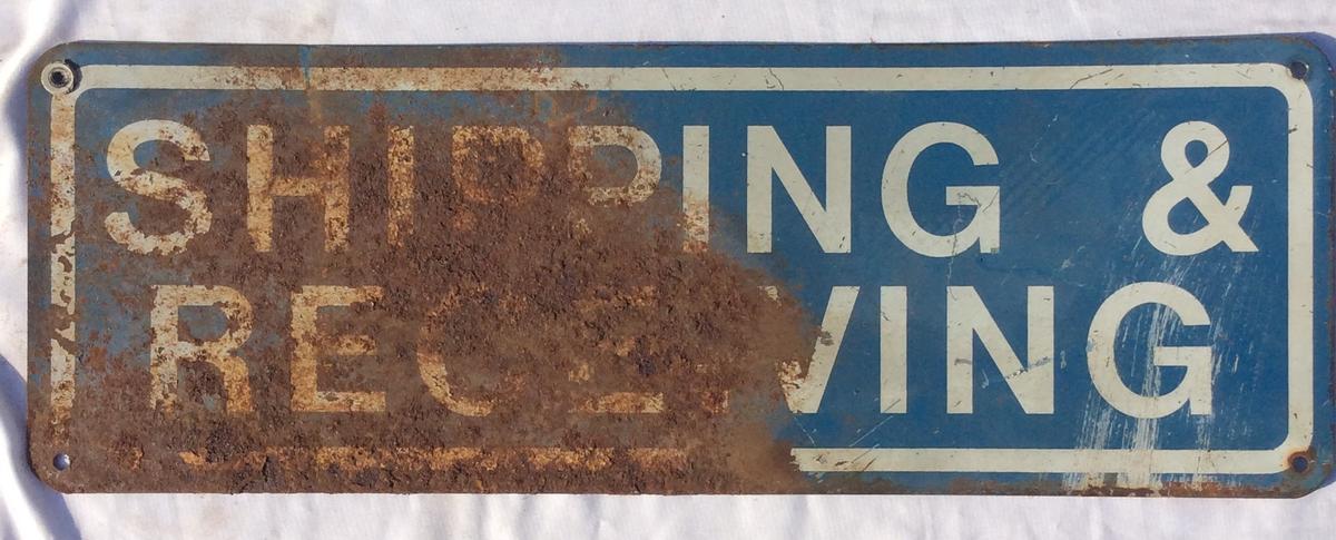 Vintage Shipping & Receiving Sign