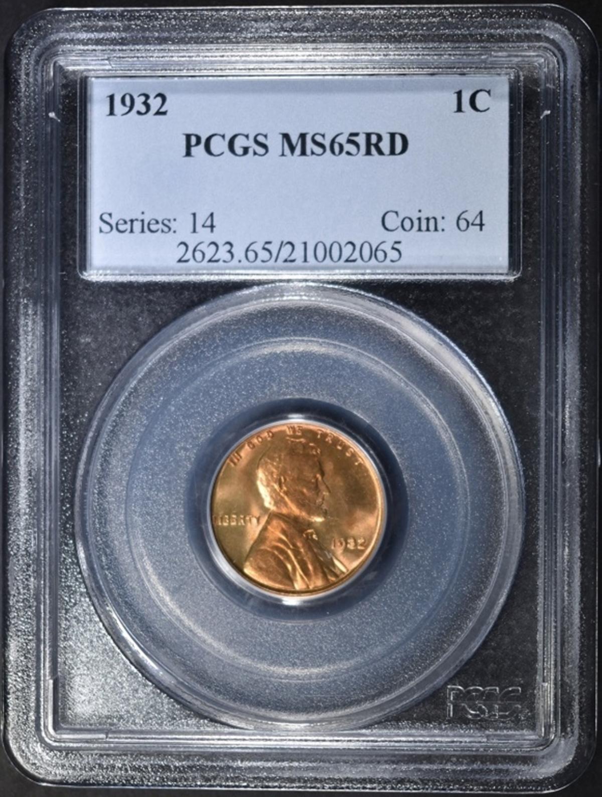 1932 LINCOLN CENT PCGS MS-65 RD