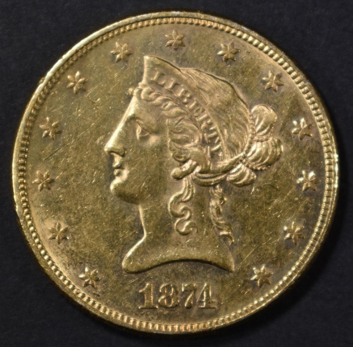 1874 $10 GOLD LIBERTY  BU