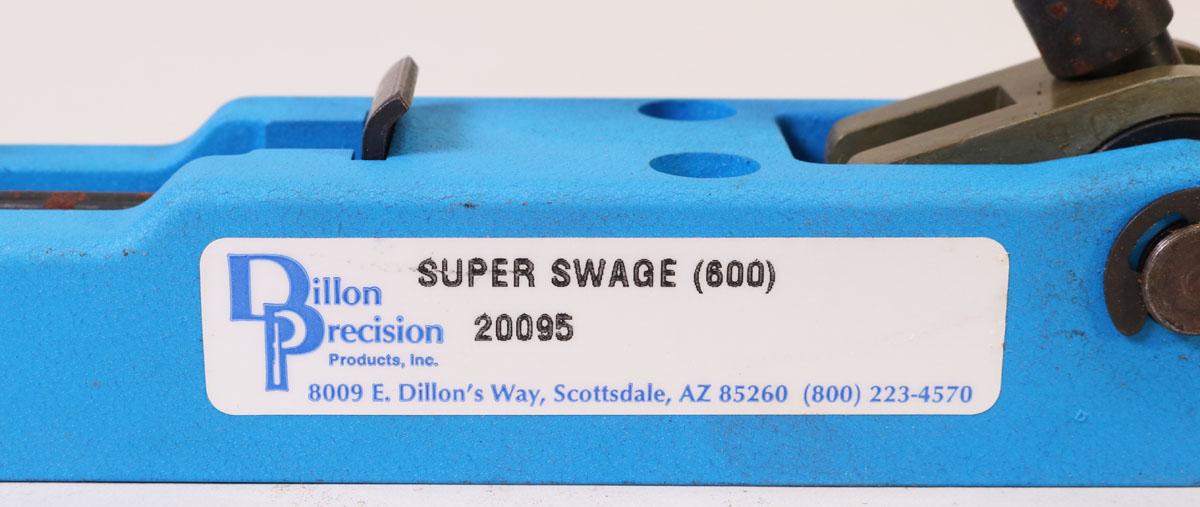 Dillon Precision Super Swage 600