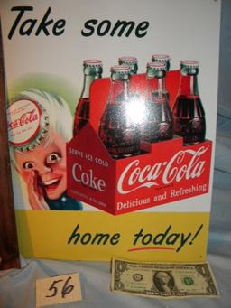 Coca Cola= Metal, "take Some", 16" X 12 1/2"; "delicious And Refreshing", 9