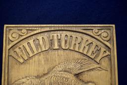 Wild Turkey Beyond Duplication Wooden Sign