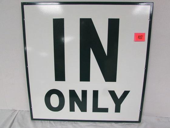 Vintage " In Only" Porcelain Sign Nos Service Station