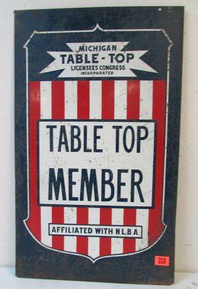 Antique Michigan Table Top Member Dbl. Sided Steel Sign 18 x 30"