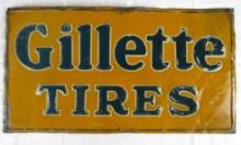 Antique Gillette Tires Embossed Metal Sign 9x18"