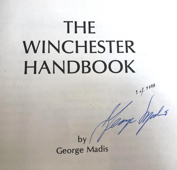 "THE WINCHESTER HANDBOOK" 1 of 1000 GEORGE MADIS