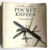 "COLLECTIBLE POCKET KNIVES" by DOMINIQUE PASCAL