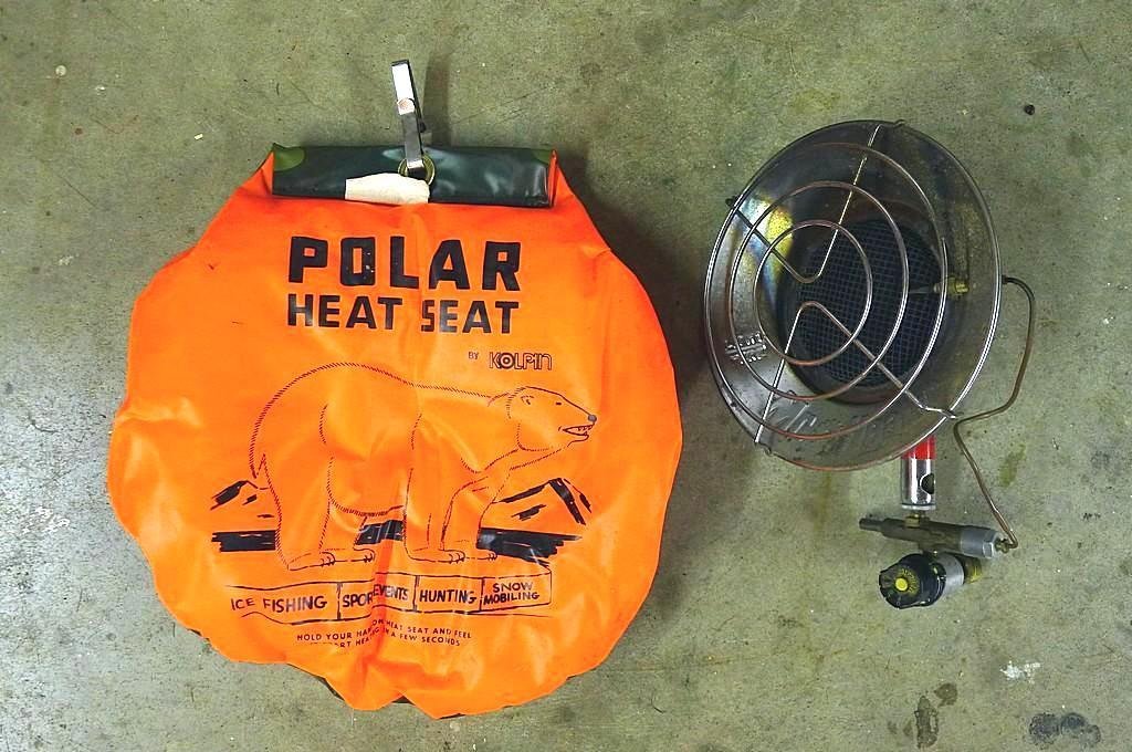 Polar heat seat, plus a Mr. Heater space heater that mounts on a 20 lb. tank. It won't be long and