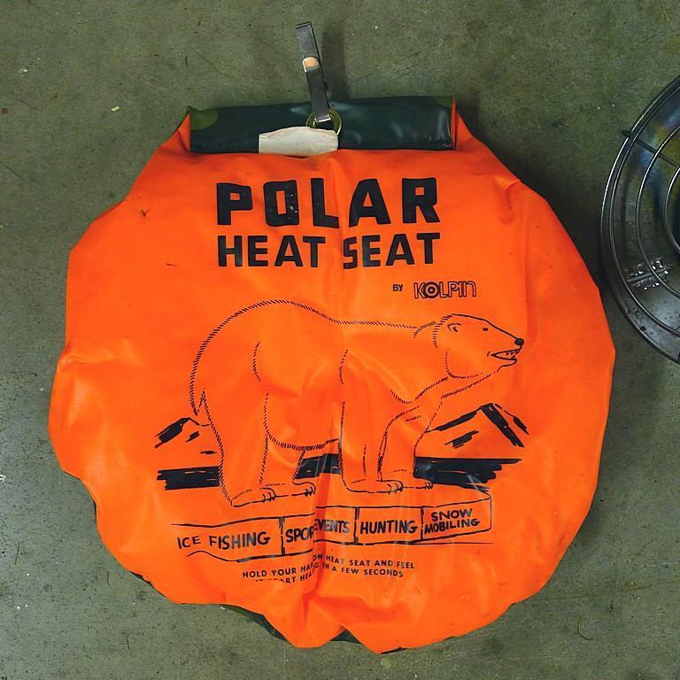 Polar heat seat, plus a Mr. Heater space heater that mounts on a 20 lb. tank. It won't be long and