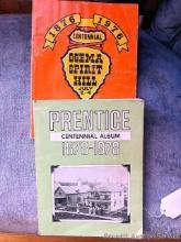 Centennial historical Album of Ogema, Spirit & Hill, 1876 - 1976 and Prentice Centennial Album 1878
