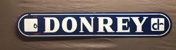 Donrey Porcelain Sign 8"x48"