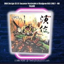 DNA Design DS 01 Susanoo Masterpiece Bludgeon BOX ONLY - NO FIGURE