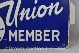 SS metal "Famers Union Member" sign