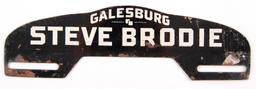 Vintage Galesburg Steve Brodie Advertising Metal License Plate Topper