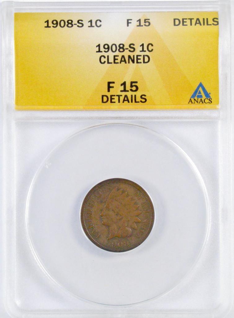 1908 S Indian Head Cent (ANACS) F15 Details.