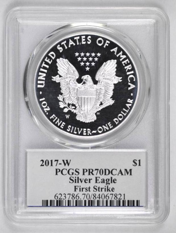 2017 W American Silver Eagle 1oz. (PCGS) PR70DCAM First Strike