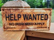 1915 Cast Iron Help Wanted No Irish Need Apply Sign Salem Sign Co Salem Mass