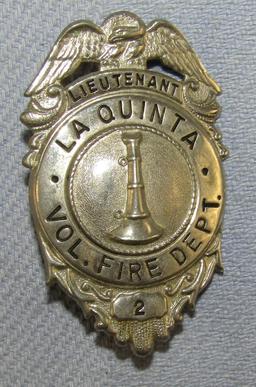 Scarce & Obsolete Vintage LA QUINTA (Ca.)VOL. FIRE DEPT. Lieutenant's Badge