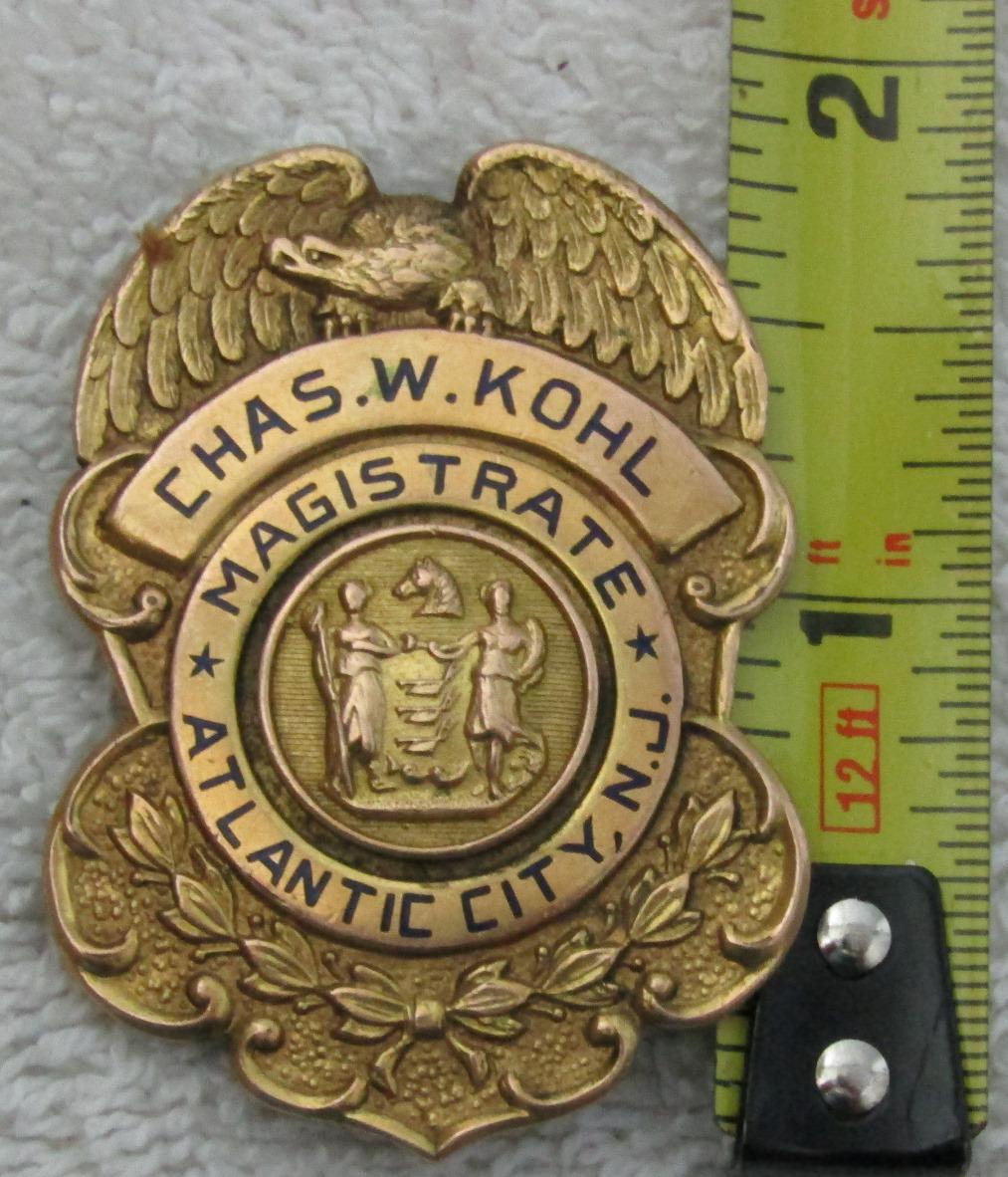 1930-40's Vintage  "ATLANTIC CITY, NJ. MAGISTRATE" Badge-named-Chas. W. Kohl