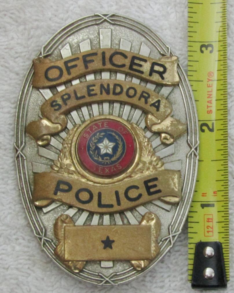 Ca. 1940-50's "CITY OF SPLENDORA, TEXAS POLICE OFFICER" Badge