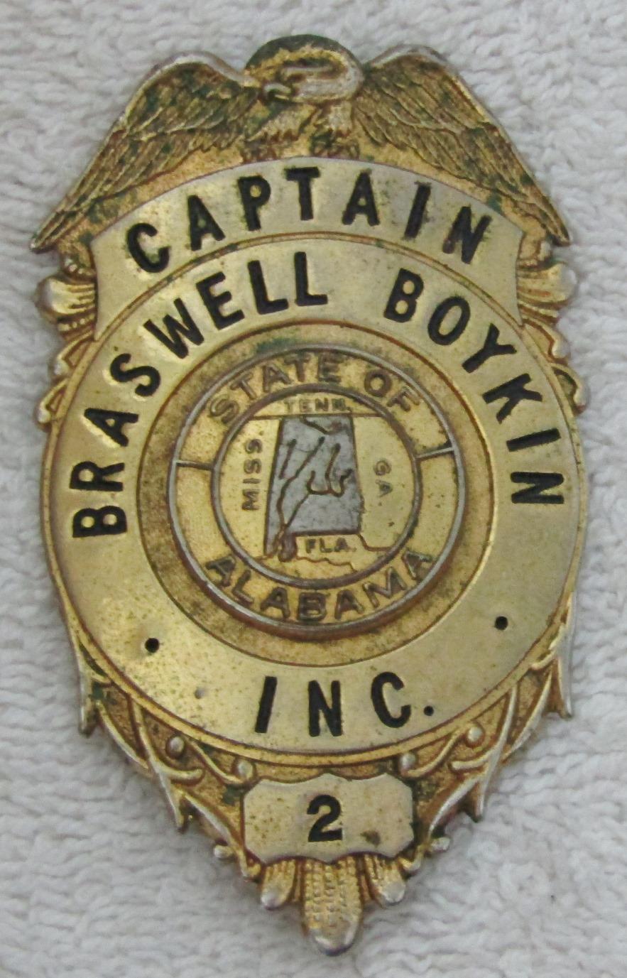 Ca. 1960-70's "BRASWELL & BOYKIN INC. CAPTAIN"  Badge-Alabama Private Security Firm-Numbered