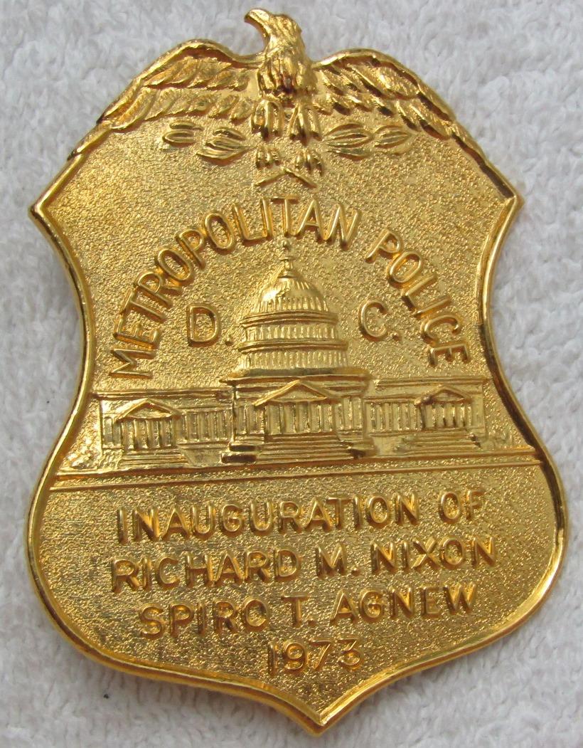 Rare 1973 NIXON/AGNEW Presidential Inauguration "D.C. METRO POLICE" Badge