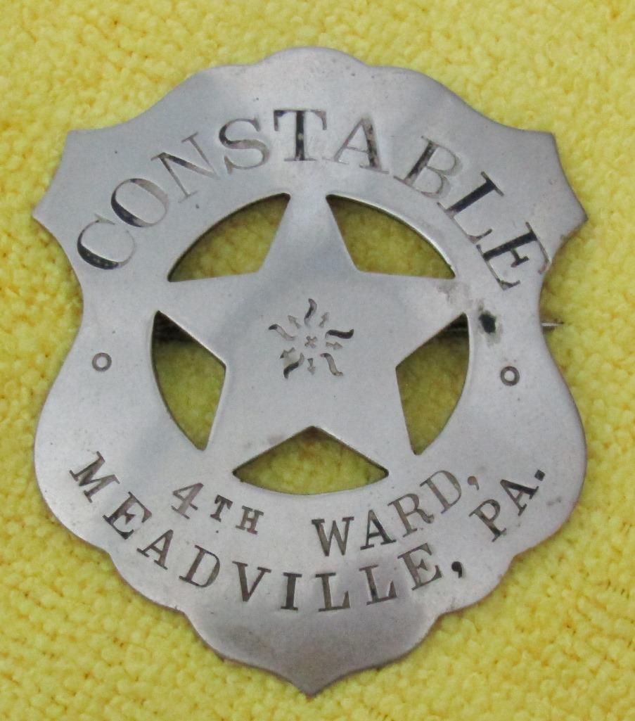 Ca. Early 1900's "4th WARD, MEADVILLE, PA CONSTABLE" Badge