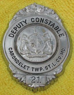 Ca. 1930'S  "CARONDELET TWP.ST.L.CO.MO (St. Louis Missouri) DEPUTY CONSTABLE" Badge