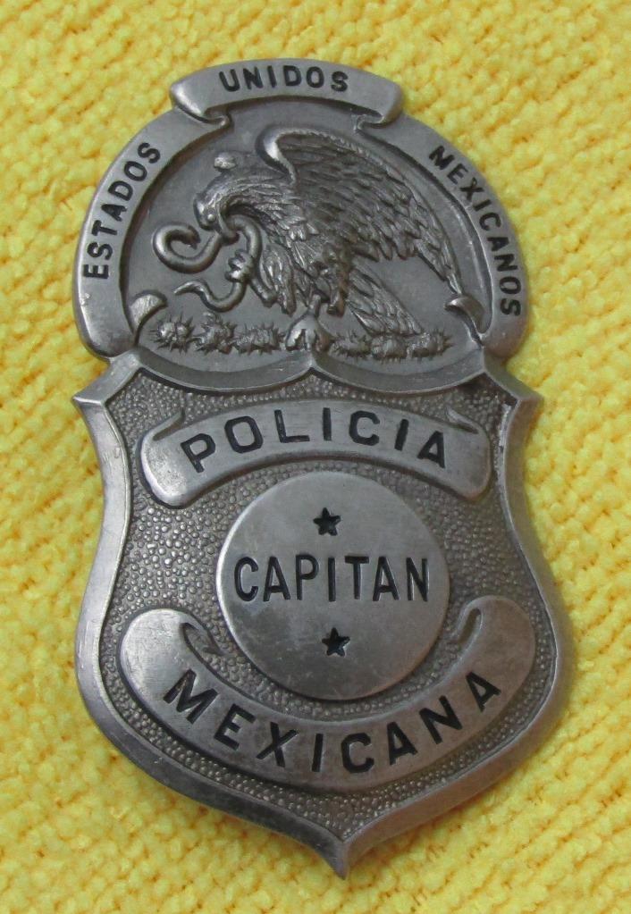 Early To Mid 20th Century "MEXICAN POLICE 'CAPITAN'" Badge