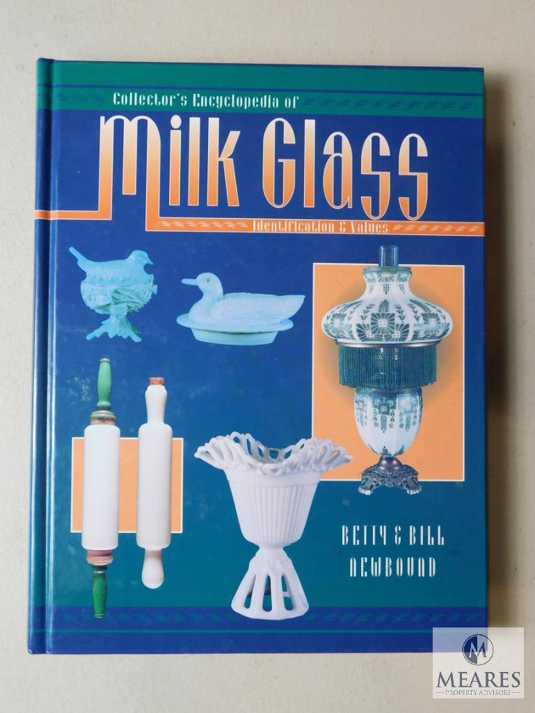 Fifties Glass ( Leslie Pina) , Milk Glass Identification & Value ( Betty & Bill Newbound)