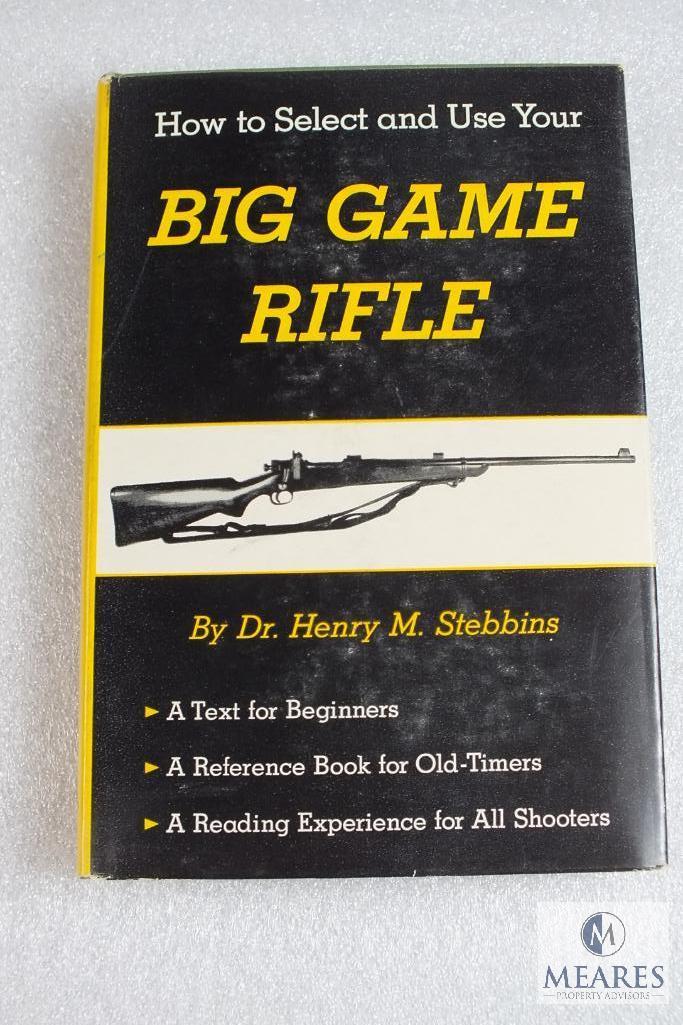 The Big Game Rifle hardback book by Dr. Henry Stebbins 236 pages