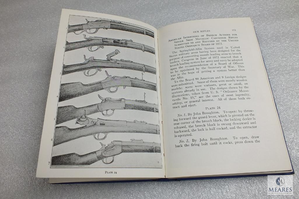 Our Rifles by Charles Sawyer hardback book. 412 pages Copyright 1920