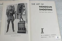 The Art of Handgun Shooting by Charles Askins hardback book.