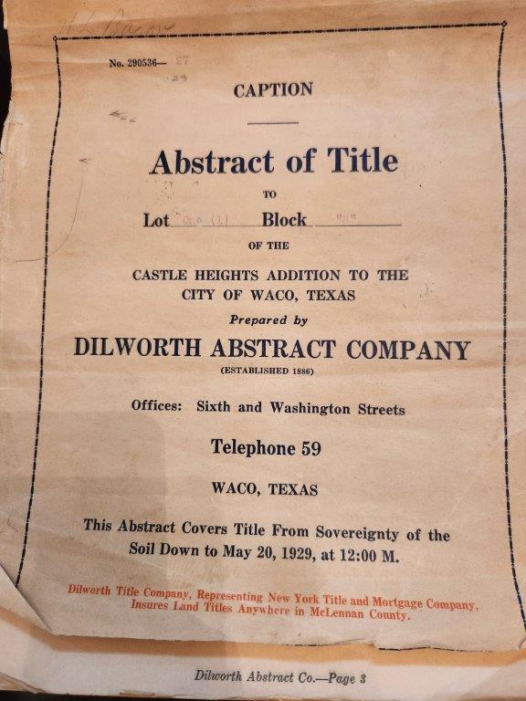 Abstract Title to the Castle Heights Addition of Waco Est. 1886