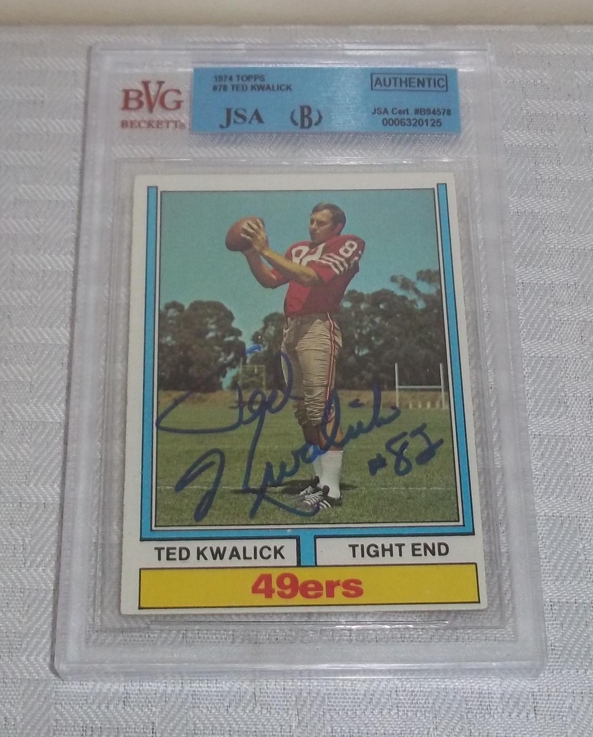 1974 Topps NFL Football Card #78 Ted Kwalick 49ers Penn State JSA Beckett Slabbed