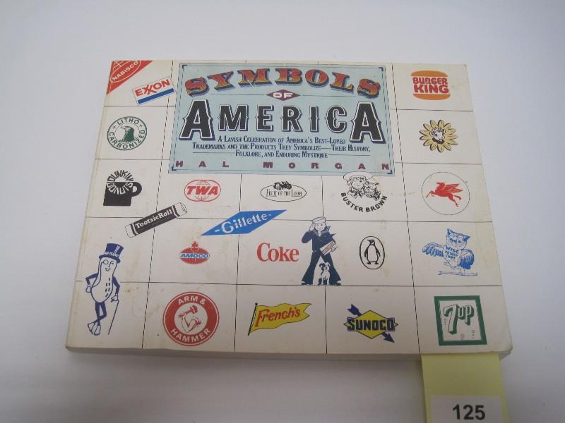 2 Books The American Billboard 100 Years © 1991 & Symbols of America Paper Back © 1986