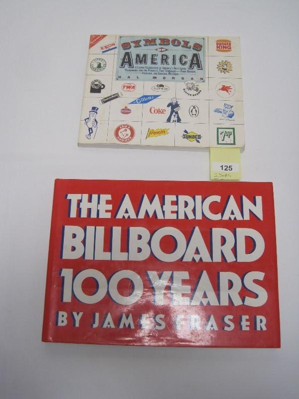 2 Books The American Billboard 100 Years © 1991 & Symbols of America Paper Back © 1986