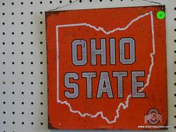 OHIO STATE ADVERTISING SIGN; IS RED AND WHITE WITH GRAY LETTERING. MEASURES 11.5 IN X 11.5 IN