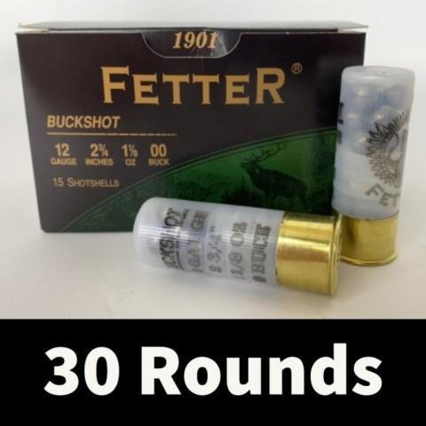 30rds Fetter 12ga 2 3/4'' 00 Buck Shot