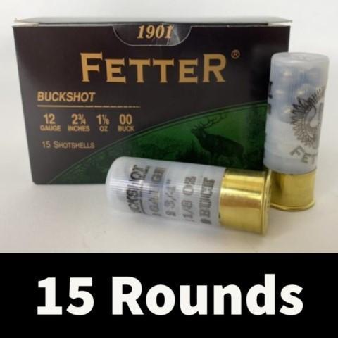 15rds Fetter 12ga 2 3/4'' 00 Buck Shot