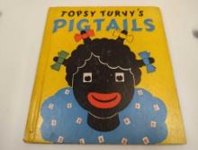 TOPSY TURVY'S PIGTAILS BY BERNICE G. ANDERSON