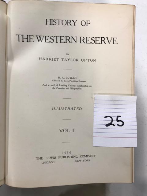 The Western Reserve, Ohio Iii Volumes, C. 1910 By Harriet Taylor Upton, Lewis Publishing Co