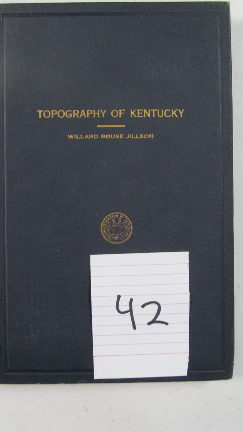 (3) Books On Kentucky: Ancient Life In Kentucky By William Snyder Webb, C. 1928; Topography Of Kentu