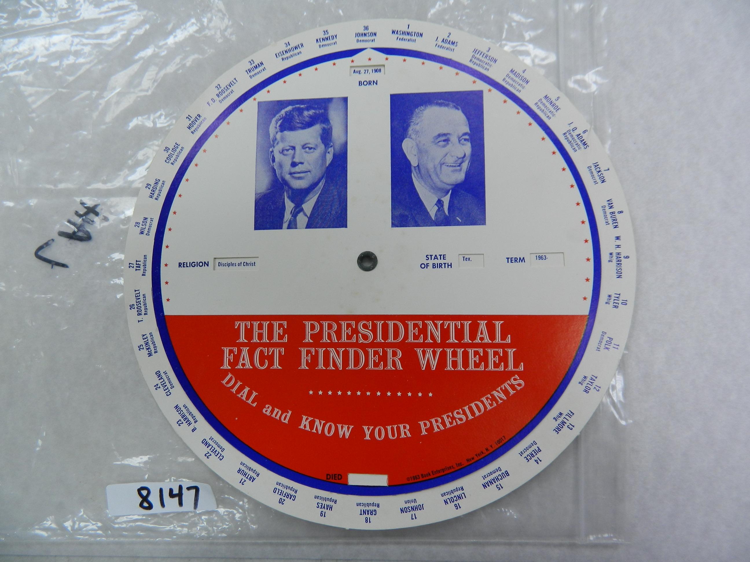 1963 Presidential Fact Finder, Dial and know your presidents, stops at LBJ. 8" Round