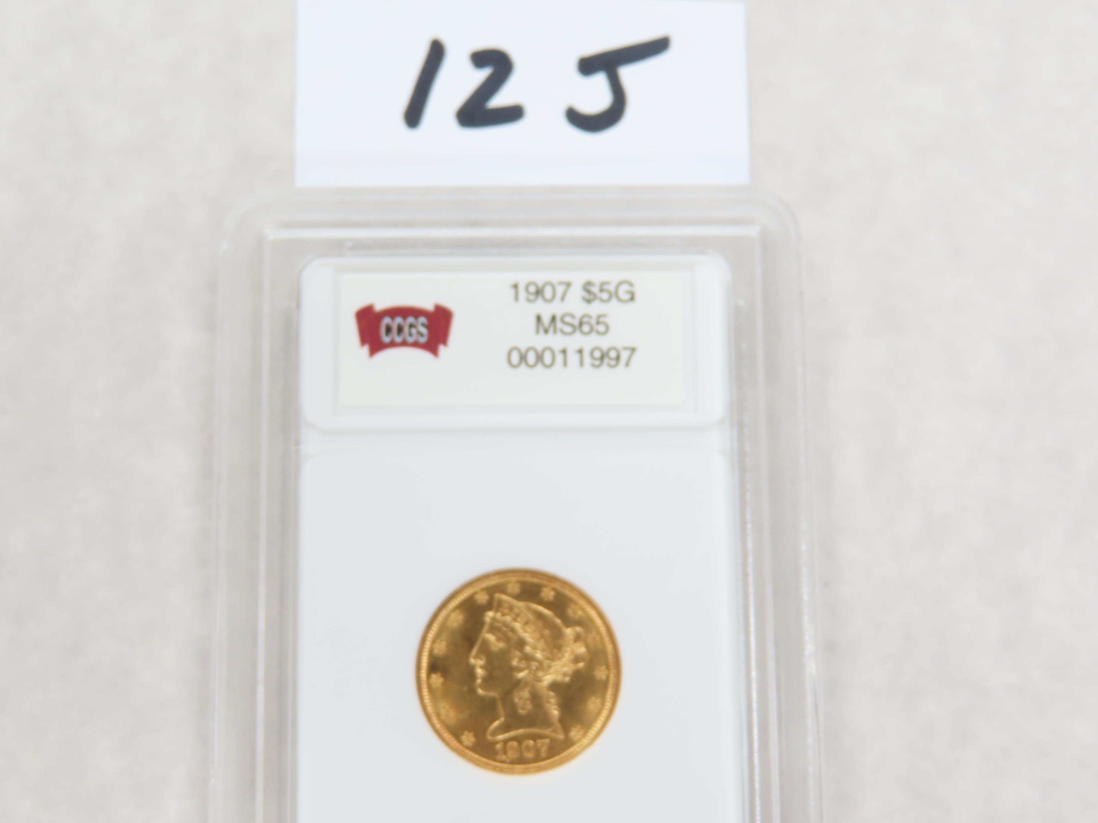 1907 $5 Gold Liberty, CCGS Graded MS65, actual Gold Weight = .2419 OUNCE